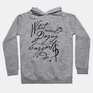 Dagny Taggart - Atlas Shrugged Hoodie